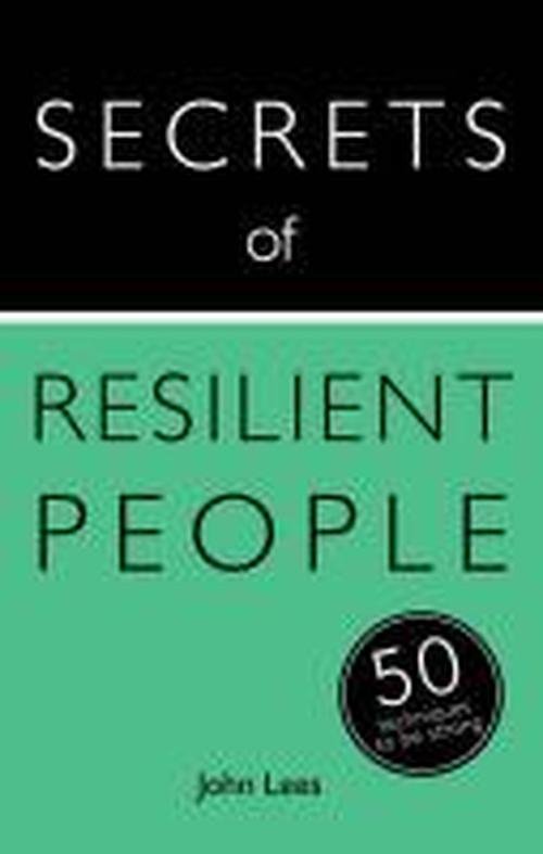 Cover for John Lees · Secrets of Resilient People: 50 Techniques to Be Strong - Secrets of Success (Taschenbuch) (2014)