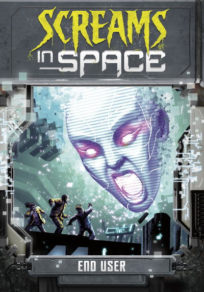 Cover for Steve Brezenoff · End User - Screams in Space (Paperback Book) (2020)