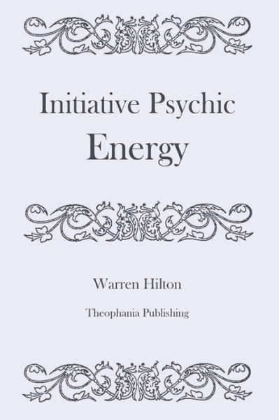 Cover for Warren Hilton · Initiative Psychic Energy (Pocketbok) (2012)