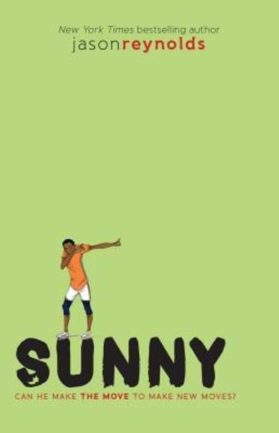 Cover for Jason Reynolds · Sunny (Buch) [First edition. edition] (2018)