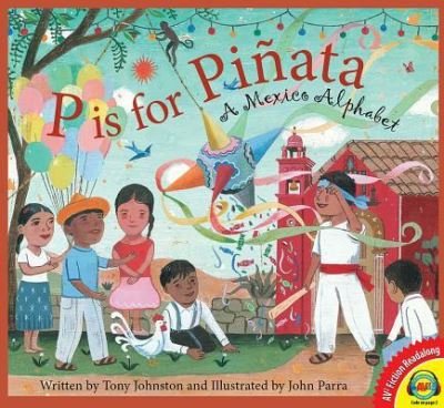 Cover for Tony Johnston · P Is for Pinata (Hardcover Book) (2016)