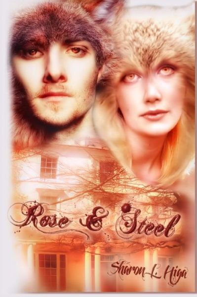 Cover for Sharon L Higa · Rose and Steel (Paperback Book) (2014)