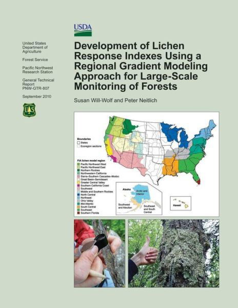 Cover for United States Department of Agriculture · Development of Lichen Response Indexes Using a Regional Gradient Modeling Approach for Large-scale Monitoring of Forests (Paperback Book) (2015)