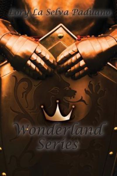 Cover for Lory La Selva Paduano · The Wonderland Series (Paperback Book) (2015)