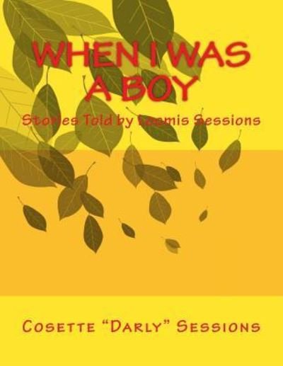 Cover for Cosette &quot;darly&quot; Sessions · When I Was A Boy (Pocketbok) (2015)