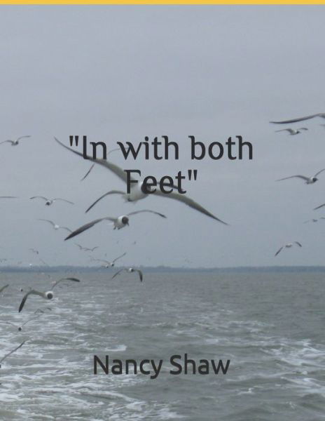 Cover for Nancy Shaw · &quot;In with both Feet&quot; (Pocketbok) (2016)