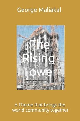 Cover for George Maliakal · The Rising Tower (Paperback Book) (2017)