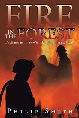 Cover for Philip Smith · Fire in the Forest (Paperback Bog) (2016)