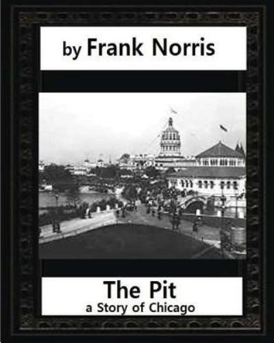 Cover for Frank Norris · The Pit (Pocketbok) (2016)