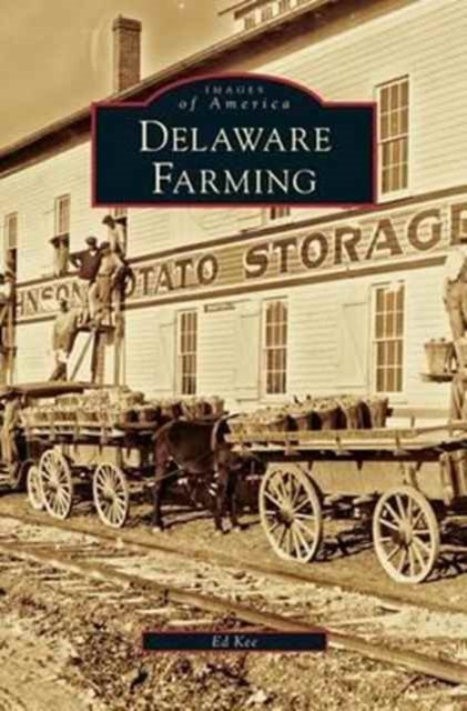 Cover for Ed Kee · Delaware Farming (Hardcover Book) (2007)