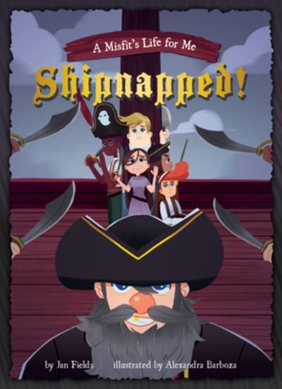 Cover for Jan Fields · Book 3: Shipnapped! (Hardcover Book) (2020)