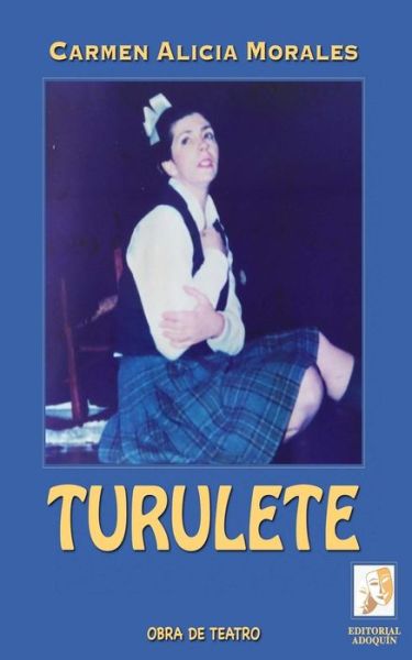 Cover for Carmen Alicia Morales · Turulete (Paperback Book) (2016)