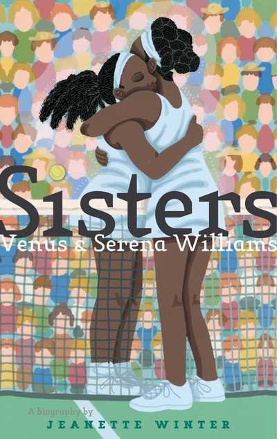 Sisters: Venus & Serena Williams - Jeanette Winter - Books - Simon & Schuster - 9781534431218 - June 27, 2019