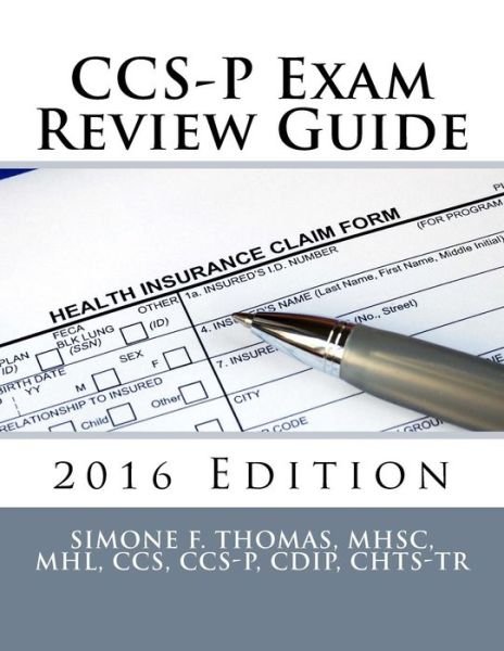 Cover for Mhsc Mhl Ccs Ccs Thomas · CCS-P Exam Review Guide 2016 Edition (Paperback Book) (2016)