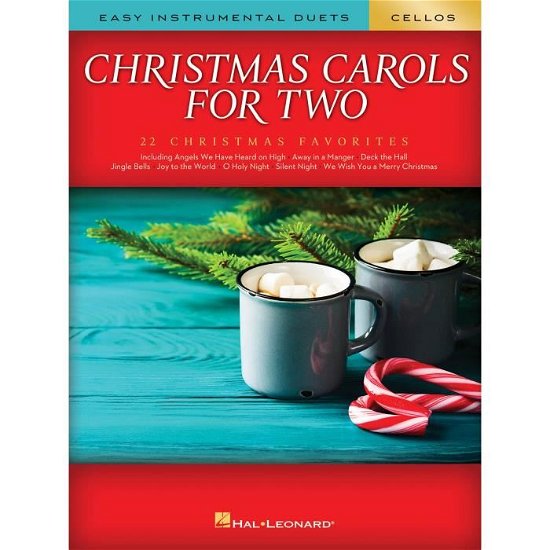 Cover for Hal Leonard Publishing Corporation · Christmas Carols for Two Cellos (Bog) (2018)