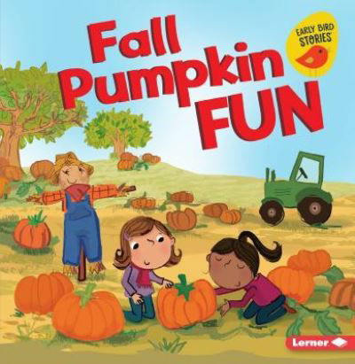 Cover for Martha E. H. Rustad · Fall Pumpkin Fun (Paperback Book) (2018)