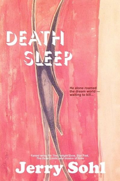 Cover for Jerry Sohl · Death Sleep (Paperback Book) (2017)
