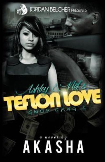 Cover for Akasha Reeder · Ashley and Nef's Teflon Love (Paperback Book) (2017)