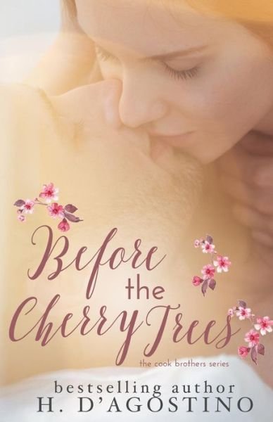 Cover for Heather D'Agostino · Before the Cherry Trees (Paperback Bog) (2017)