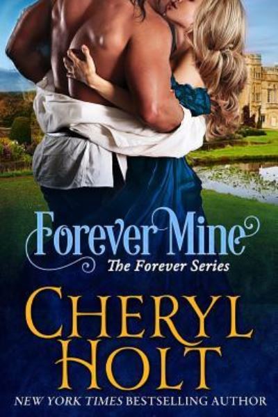 Cover for Cheryl Holt · Forever Mine (Paperback Book) (2017)