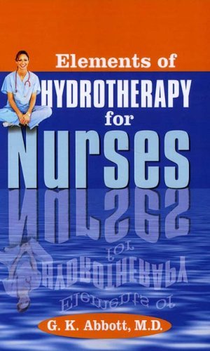 Cover for M.d. · Elements of Hydrotherapy for Nurses (Paperback Book) [4th edition] (2007)