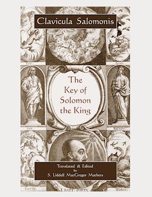 Cover for King Of Israel Solomon · The Key of Solomon the King (Clavicula Salomonis) (Paperback Book) (2010)