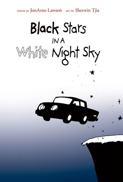 Cover for JonArno Lawson · Black Stars in a White Night Sky (Hardcover Book) (2008)