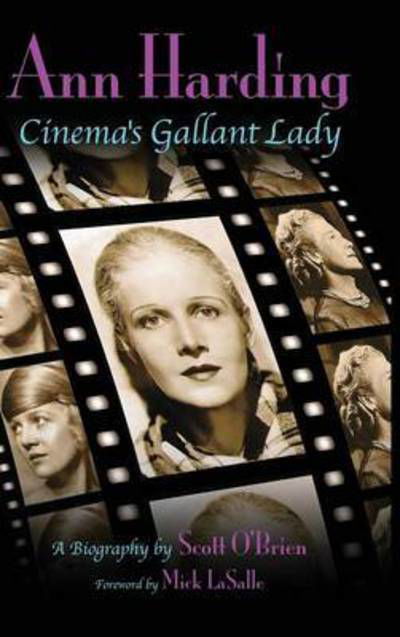 Cover for Scott O'Brien · Ann Harding - Cinema's Gallant Lady (Hardback) (Hardcover Book) (2016)
