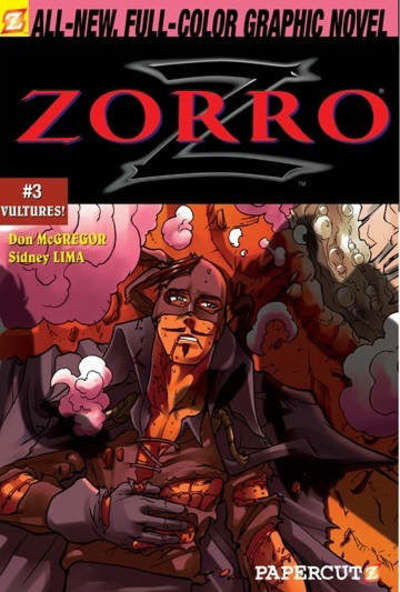 Zorro #3: Vultures - Don McGregor - Kirjat - Papercutz - 9781597070218 - tiistai 4. huhtikuuta 2006