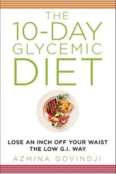 Cover for Azmina Govindji · The 10-Day Glycemic Diet (Paperback Book) (2008)