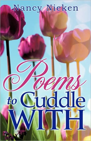 Cover for Nancy Nieken · Poems to Cuddle with (Paperback Book) (2008)
