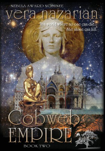 Cover for Vera Nazarian · Cobweb Empire (Hardcover Book) (2013)