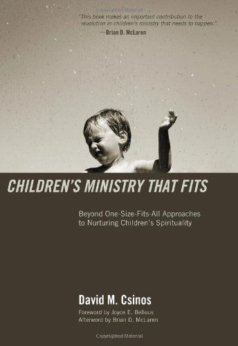 Cover for David M. Csinos · Childrens Ministry That Fits: Beyond One-size-fits-all Approaches to Nurturing Childrens Spirituality (Paperback Book) (2011)