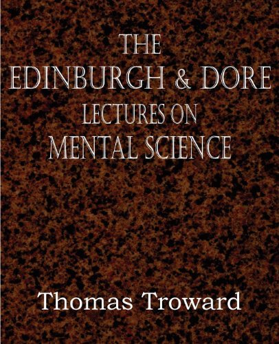 The Edinburgh & Dore Lectures on Mental Science - Judge Thomas Troward - Books - Bottom of the Hill Publishing - 9781612034218 - 2012