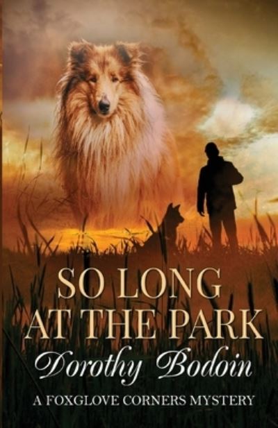 Cover for Dorothy Bodoin · So Long at the Park (Paperback Book) (2021)