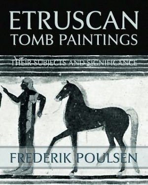 Cover for Frederik Poulsen · Etruscan Tomb Paintings (Facsimile Reprint) (Paperback Book) (2012)