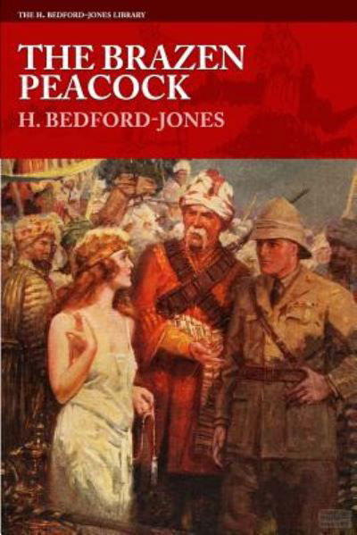 Cover for H. Bedford-Jones · The Brazen Peacock (Taschenbuch) (2016)