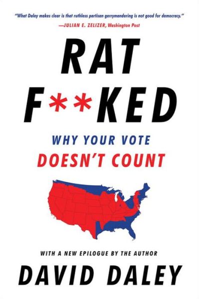 Cover for David Daley · Ratf**ked: Why Your Vote Doesn't Count (Pocketbok) (2017)