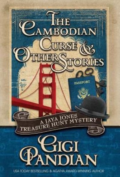 Cover for Gigi Pandian · The Cambodian Curse and Other Stories (Hardcover Book) (2018)