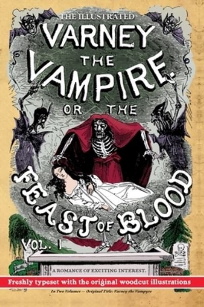 Cover for James Malcolm Rymer · Illustrated Varney the Vampire; or, the Feast of Blood - in Two Volumes - Volume I : Original Title (Buch) (2020)