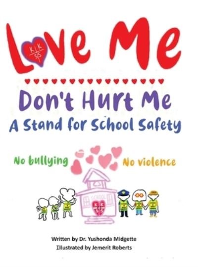 Love Me Don't Hurt Me - Yushonda Midgette - Böcker - Palmetto Publishing - 9781638379218 - 31 augusti 2021