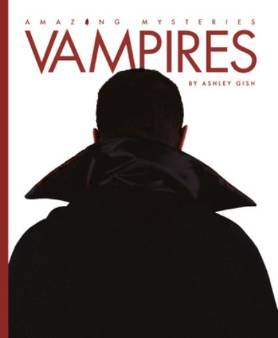 Cover for Ashley Gish · Vampires (Hardcover Book) (2020)