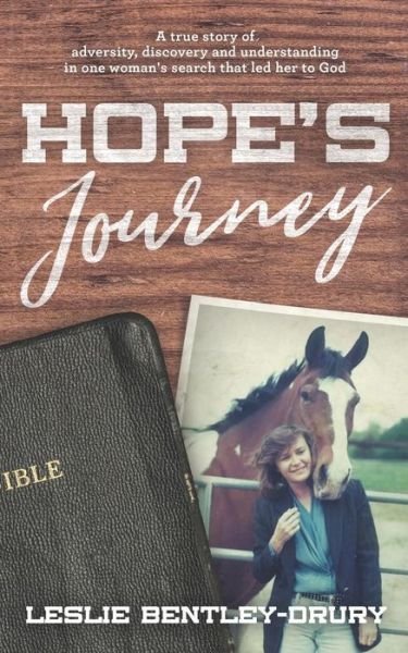 Cover for Leslie Bentley-Drury · Hope's Journey (Paperback Book) (2018)