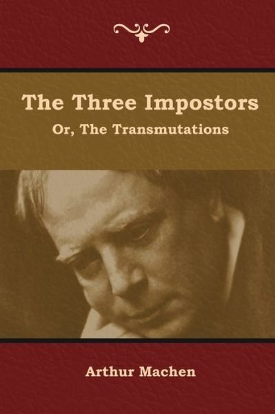 Cover for Arthur Machen · The Three Impostors; or, The Transmutations (Paperback Bog) (2019)