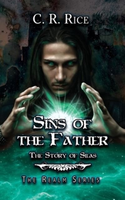 Cover for C R Rice · Sins of the Father (Paperback Book) (2022)