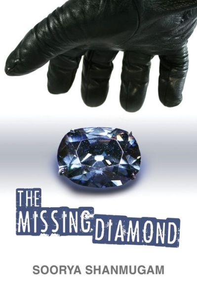 Cover for Soorya Shanmugam · The Missing Diamond (Paperback Book) (2020)