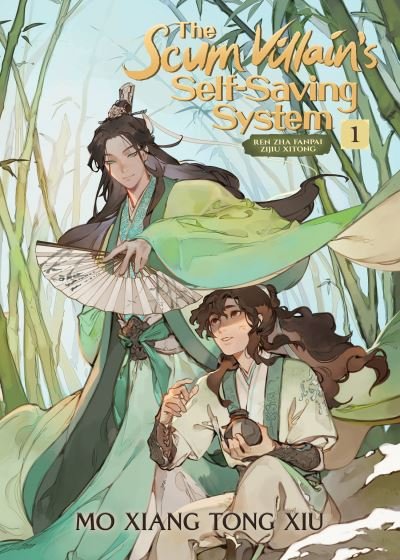 Cover for Mo Xiang Tong Xiu · The Scum Villain's Self-Saving System: Ren Zha Fanpai Zijiu Xitong (Novel) Vol. 1 - The Scum Villain's Self-Saving System: Ren Zha Fanpai Zijiu Xitong (Paperback Bog) (2021)
