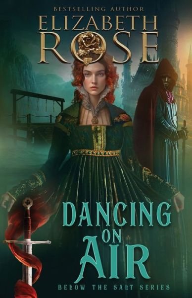 Cover for Elizabeth Rose · Dancing on Air (Book) (2023)