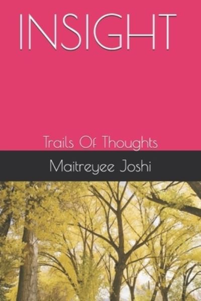 Cover for Maitreyee Joshi · Insight (Paperback Book) (2020)