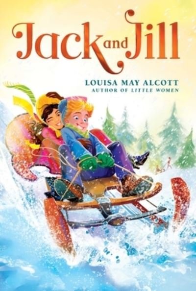 Cover for Louisa May Alcott · Jack and Jill (Buch) (2023)